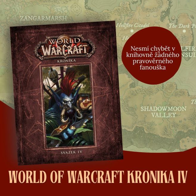 Čtvrtý svazek kroniky World of Warcraft pokrývá události pěti herních datadisků: Mists of Pandaria, Warlords of Draenor,...